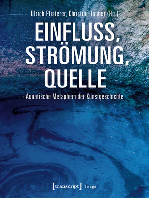 cover image of Einfluss, Strömung, Quelle